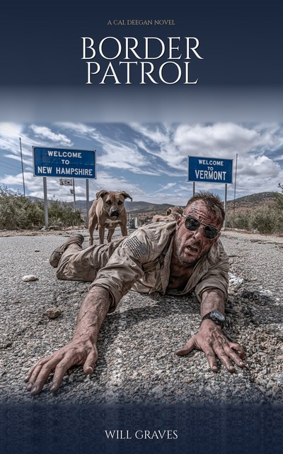 Border Patrol — Book Three of the Cal Deegan Series